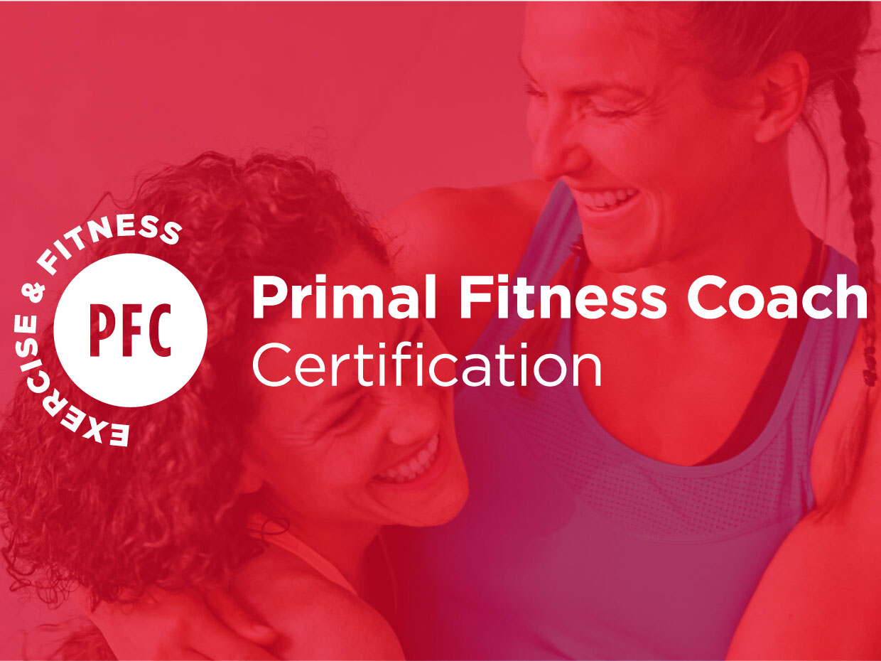 Primal Fitness Coach Certification Program