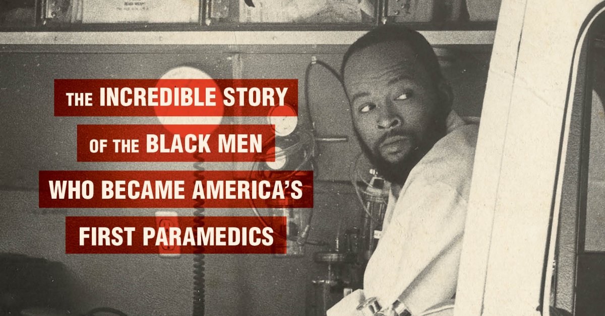 The Black Men Who Became America’s First Paramedics