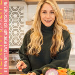 111: Why diets don’t work with Lisa Moskovitz, RD